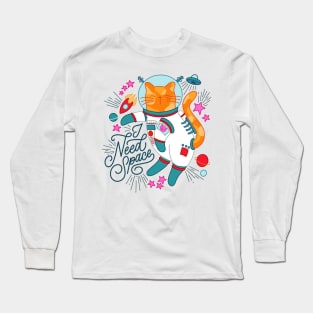 I Need Space Long Sleeve T-Shirt